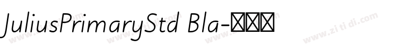JuliusPrimaryStd Bla字体转换